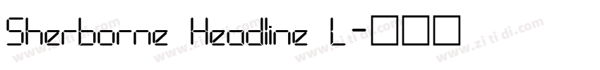 Sherborne Headline L字体转换